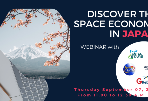 WEBINAR: Discover the space economy in Japan with METASTARS
